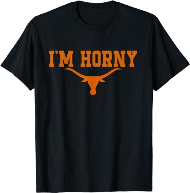 I’m Horny Texas-Longhorns Austin Pride Bull American T-Shirt