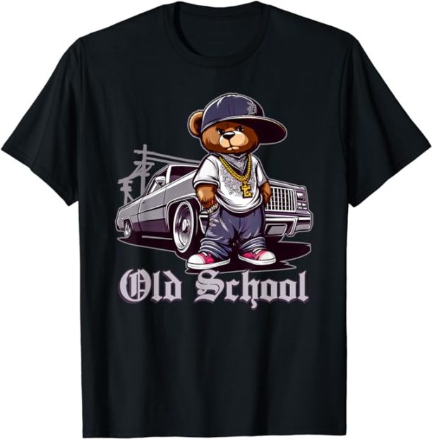 OLD SCHOOL Hip Hop Teddy Bear Lowrider Chicano Culture Cute T-Shirt