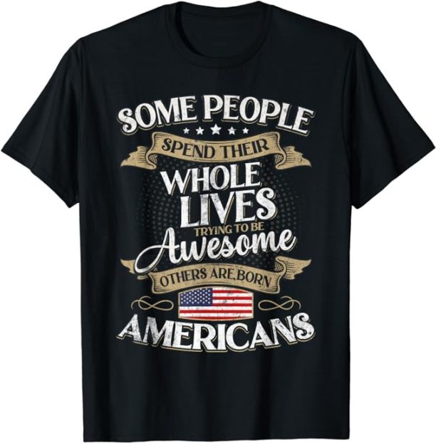 America Flag Souvenirs for Americans Men & Women T-Shirt