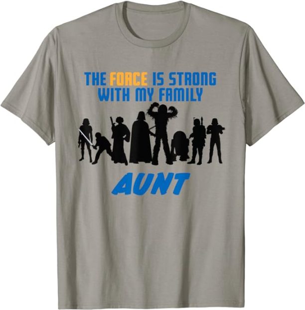 Star Wars The Force Matching Family AUNT T-Shirt T-Shirt