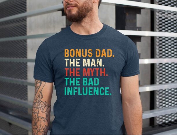 Bonus Dad The Man The Myth The Legend T-Shirt, Bonus Dad Shirt, Gift For Stepdad, Father's Day Gift Tee