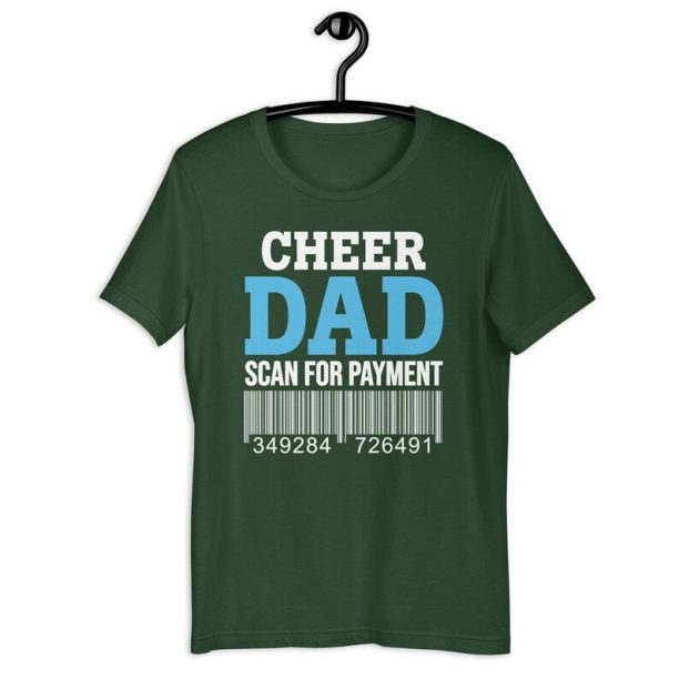 Cheer Dad Shirt | Cheer Dad Scan For Payment | Funny Cheerleader Cheer Competition Father's Day Gift