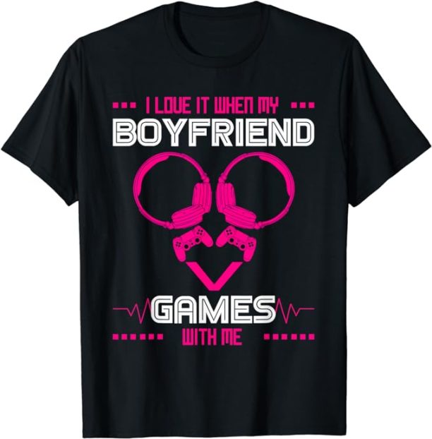 Gamer Girlfriend Gaming Couple Matching Valentine's Day Gift T-Shirt