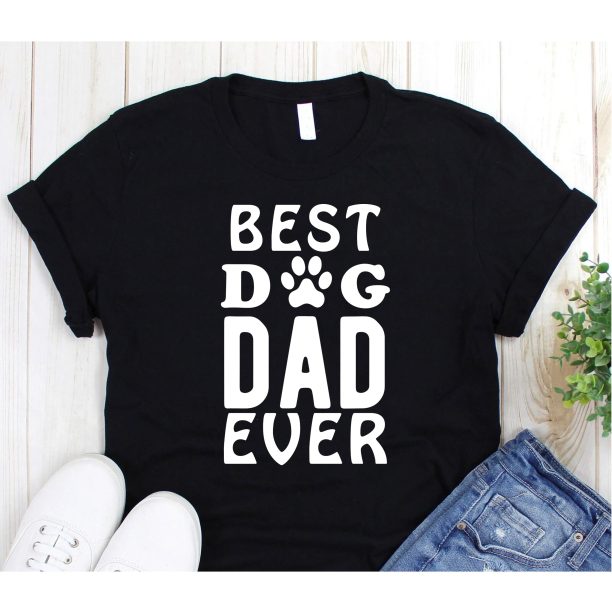 Best Dad Ever T-Shirt Novelty Dads Birthday Funny Fathers Day Gift