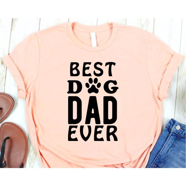 Best Dad Ever T-Shirt Novelty Dads Birthday Funny Fathers Day Gift