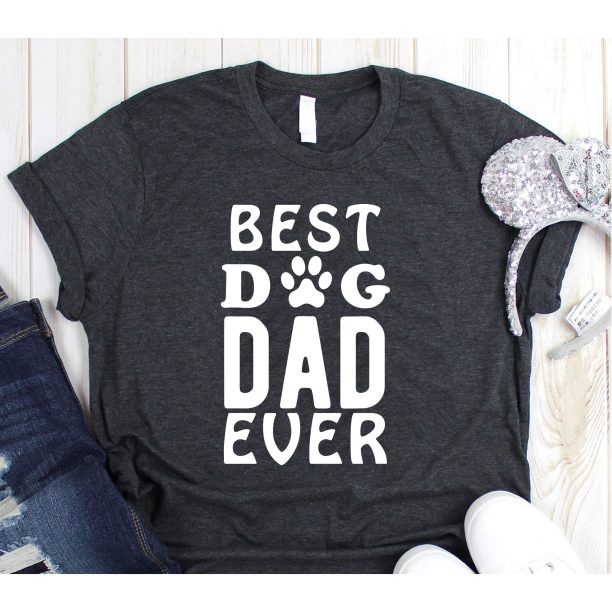 Best Dad Ever T-Shirt Novelty Dads Birthday Funny Fathers Day Gift