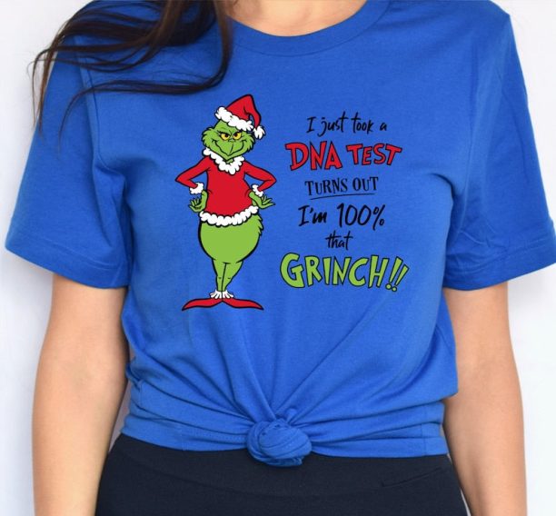 I Just Took A DNA Test Turns Out I'm 100% That Grinch Christmas Graphic T-Shirt