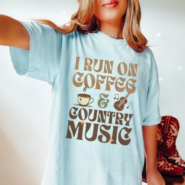 I run on Coffee and Country Music T-Shirt, Vintage Cowgirl Western Shirt, Retro Country Music Concert Nashville Southern Tee