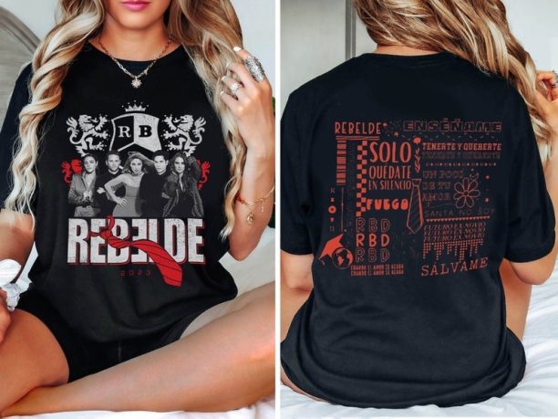 Soy Rebelde Tour 2023 2 Sides Shirt, Rebelde Tour Shirt 2023, RBD Touring Shirt, Rbd Fans Sweatshirt, RBD Logo Tee, Rebelde Fans Gift