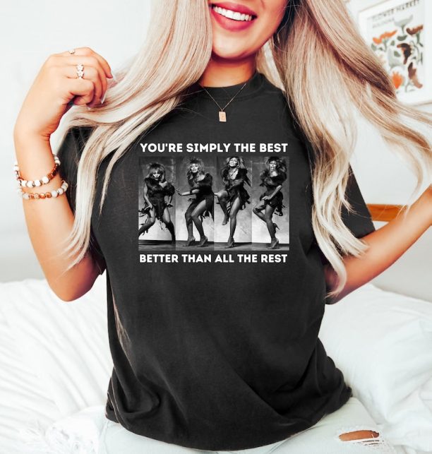 Tina Turner Shirt, You're Simpy The Best Shirt, Rock N Roll Shirt, Rock Music Fans Shirt