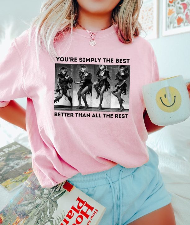 Tina Turner Shirt, You're Simpy The Best Shirt, Rock N Roll Shirt, Rock Music Fans Shirt