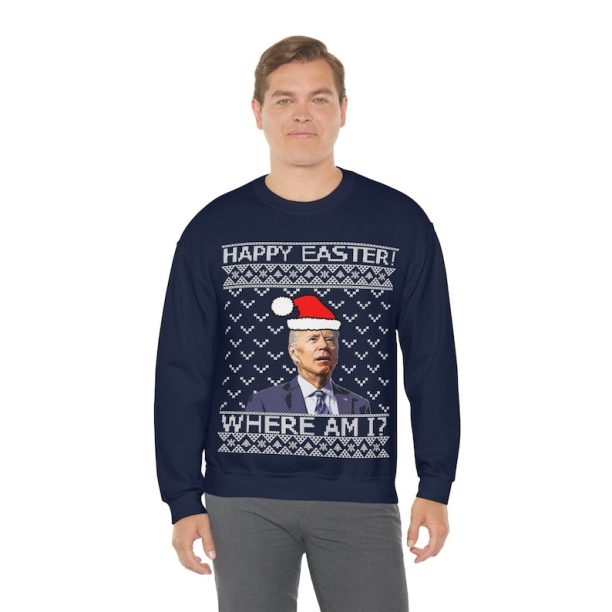 Ugly Christmas Sweater Happy Easter Joe Biden, Funny Xmas Sweatshirt