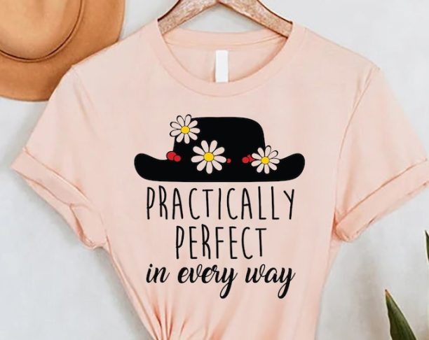 Mary Poppins Inspired Shirts, Matching Women Gifts, Practically Perfect in Every Way Shirt , Disney Inspired Shirt