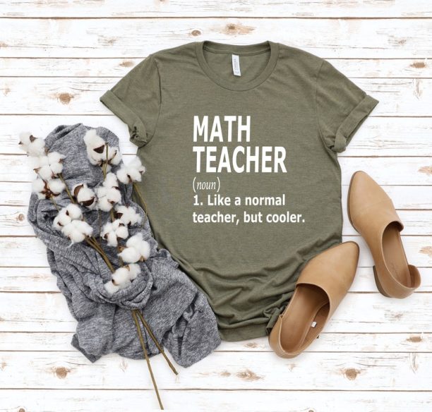 Math Teacher Like a Normal Teacher But Cooler T-shirt. Math Teacher Funny Cool Shirt. Sarcastic Math Shirt.