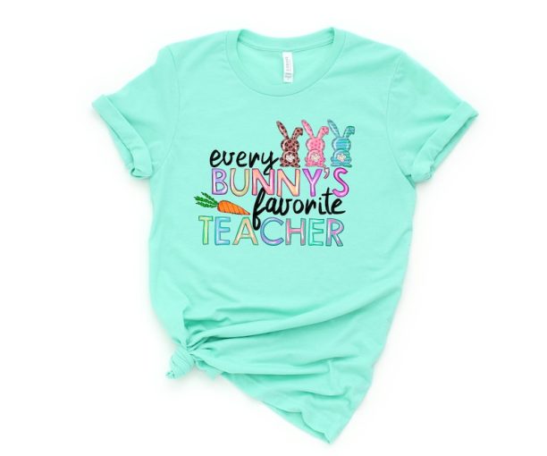 Every Bunny Favorite Teacher Shirt,Teacher Shirt,Easter Teacher Shirt, Teacher T-Shirt, Teacher Tee,Peeps T-Shirt