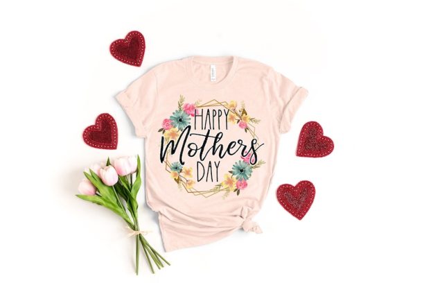 Floral Happy Mother’s Day Shirt, Mom Life Shirt, Mother’s Day Gift, Mother’s Day Shirt, Mother Shirt, Mama Shirt, Mother, Happy Mother’s Day