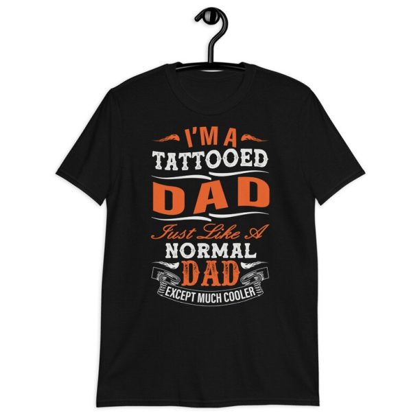 SHIRT FOR DAD | Tattooed Dad Shirt | Funny Dad Shirt | Gift for Dad | Dad T Shirt | Dad gift | Father’s Day Tee