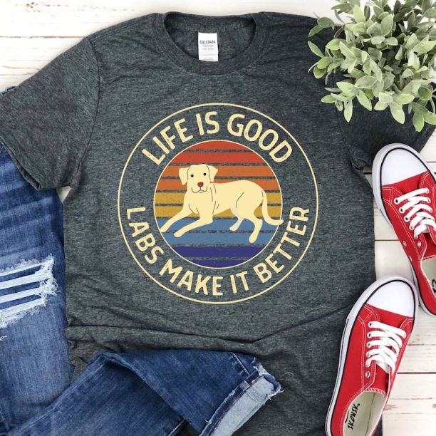 Labrador Mom Shirt, Labrador Retriever Shirt, Labrador Lover, Labrador Dad, Labrador Owner, Life is Good Lab Shirt