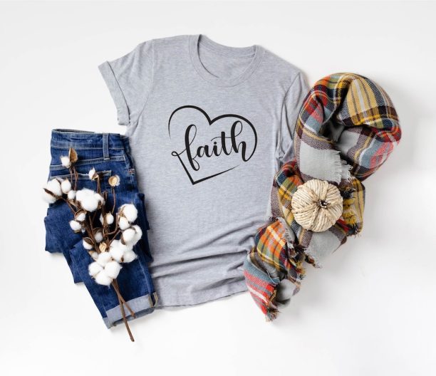 Faith Shirt, Christian Shirts, Women Shirt, Faith T-shirt, Religious Shirt, Christian Gift, Motivational Shirt