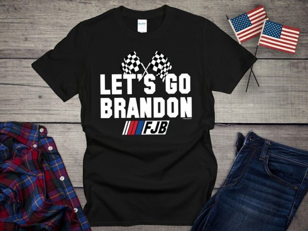 Let's Go Brandon T-shirt, Joe Biden Tee, Nascar Checkered Flag Shirt, Chant, Political, American Pride, FJB