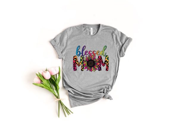 Blessed Mom Shirt, MOM Shirt, Mom Life Shirt, Mother’s Day Gift, Mother’s Day Shirt, Mother Shirt, Mama Shirt, Happy Mother’s Day