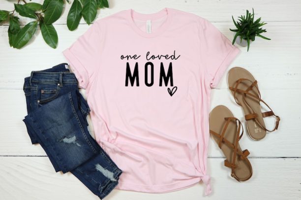 One Loved Mom Shirt, Mama tshirt, Mama shirt, Mom Life Shirt, Mom Tshirt, Mama Tshirt, Gift for Mama