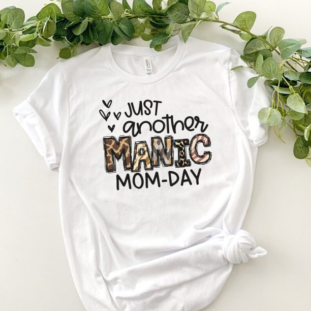 Just Another Manic Mom Day Shirt, Mom Shirt, Best Mom Shirt, Gift for Mom, Gift for Her, Mothers Day, Wife Shirt, Peace shirt, Funny shirt