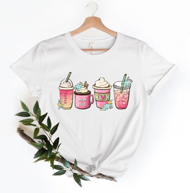 Mom Fuel T-Shirt,Mother's Day Shirt,Mom Life Shirts,Mama Latte Tee,New Mom Gift,Coffee Shirts,Funny Iced Latte coffee lover Gift for Her,Mom