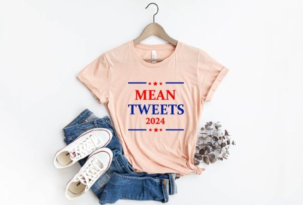 Mean Tweets Shirt,Trump 2024 Shirt,Trump Shirt,Republican TShirt,2024 Trump,MAGA Ladies Shirt,Support Trump Tee