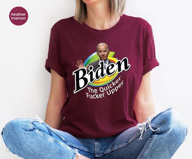 Joe Biden Sucks Sweatshirt Gifts for Conservative, Biden The Quicker Fucker Upper Shirt