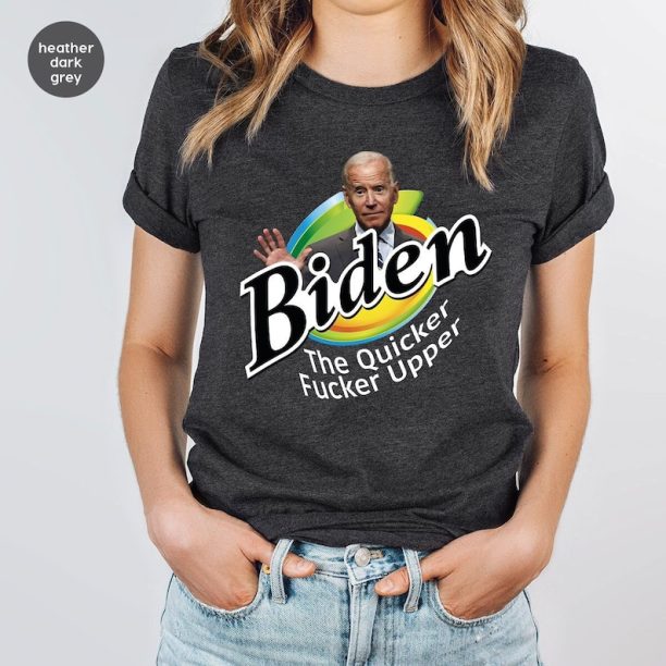 Joe Biden Sucks Sweatshirt Gifts for Conservative, Biden The Quicker Fucker Upper Shirt