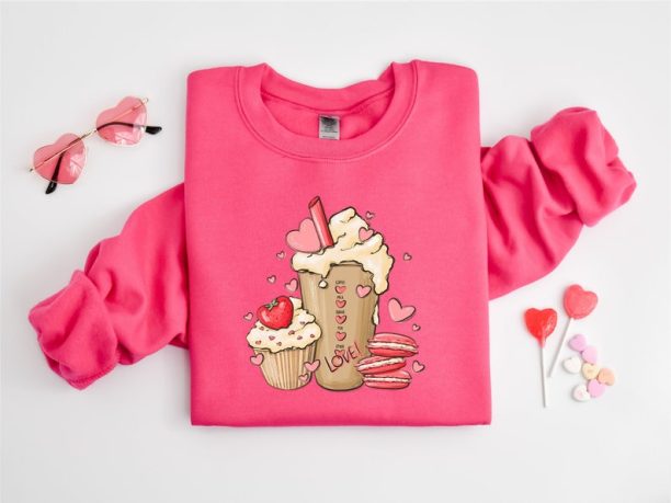 Valentine Coffee Lover Sweatshirt, Strawberry Cupcake, Latte Shirt, Funny Valentines Day Shirt, Valentines Day Sweatshirt, Valentines Shirt