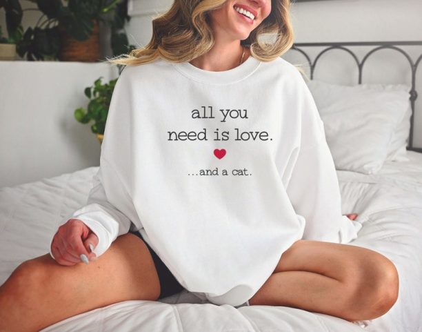 All You Need is Love Sweatshirt, Valentines Day Sweatshirt, Valentines Day Gift, Love Sweatshirt, Crewneck Sweatshirt, Women Valentine Shirt