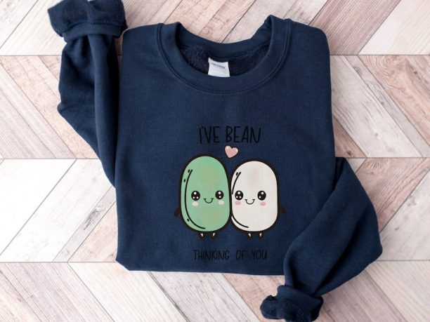 I've Bean Thinking Of You Sweatshirt, Valentines Sweatshirt, Couple Sweatshirt, Crewneck Sweater, Gift For Girlfriend