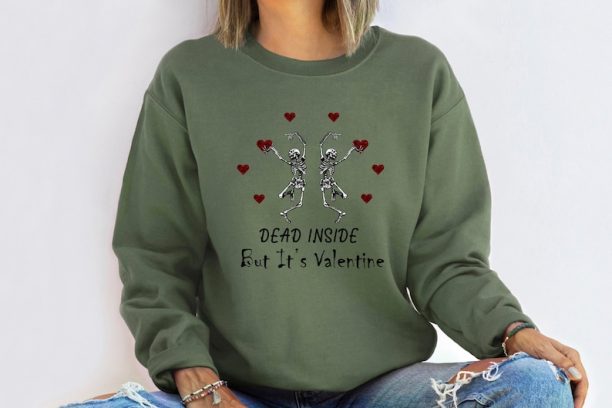 Dead Inside But It's Valentine Sweatshirt, Skeleton Sweatshirt, Heart Sweater, Funny Sweatshirt, 2023 Valentine