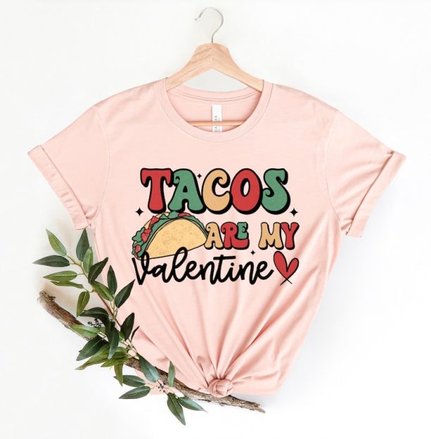 Happy Valentines Day Shirt,Tacos Valentine shirt, Cute Valentines Day Shirts,Heart Shirt,Funny Tacos Shirt,Valentines Day Gift,Couple Shirt