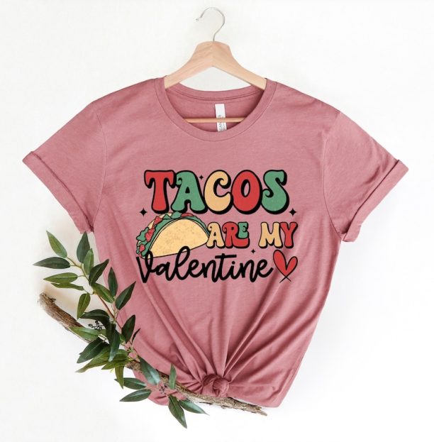 Happy Valentines Day Shirt,Tacos Valentine shirt, Cute Valentines Day Shirts,Heart Shirt,Funny Tacos Shirt,Valentines Day Gift,Couple Shirt