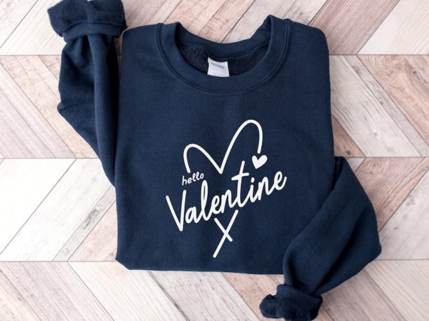 Hello Valentine Sweatshirt, Valentine Shirt, Valentine Day Sweatshirt, Heart Shirt, February 14th Gift, Love-Heart Hoodie