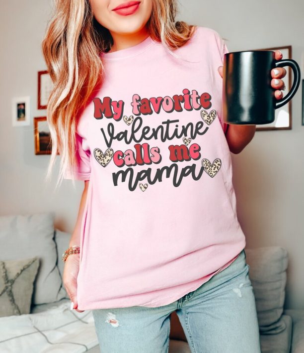 Comfort Colors Valentines Day Shirt, Valentines Mama Tshirt,Favorite person,Valentines Shirts For Mom, T Shirt Women, Teacher Valentine Tee,