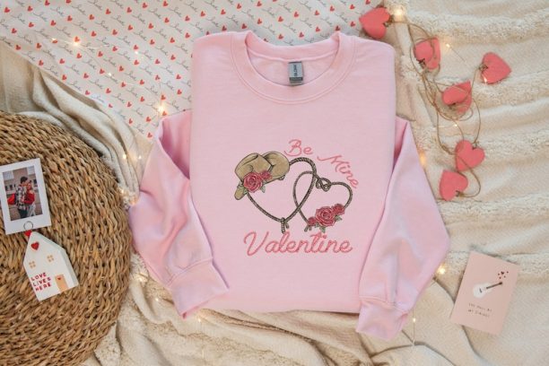 Be Mine Valentine Sweatshirt, Howdy Sweatshirt, Valentine Day Shirt, Sweatshirt For Woman, Couple Shirt, Gift For Wife