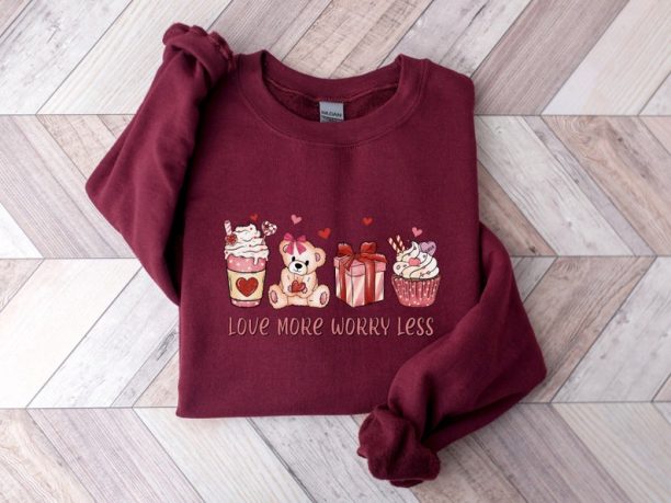 Love More Worry Less Sweatshirt, Coffee Valentine Sweatshirt, Valentine Shirt, Cute Sweatshirt, Funny Sweater