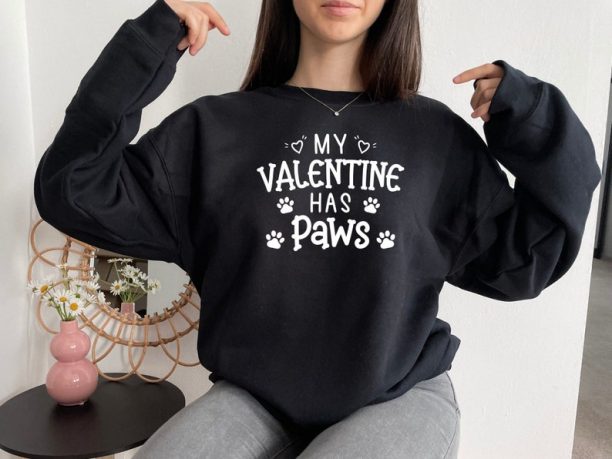 My Valentine Has Paws Sweater, Valentines Day Sweatshirt, Animal Lover, Cute Valentine Sweatshirt, Women Valentine Sweater, Gift Woman