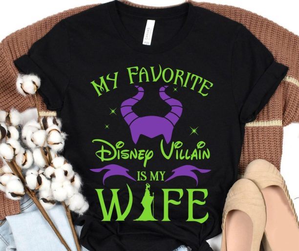 Maleficent Shirt / My Favorite Disney Villain Is My Wife T-shirt / Husband Wife / Walt Disney World / Disneyland Trip