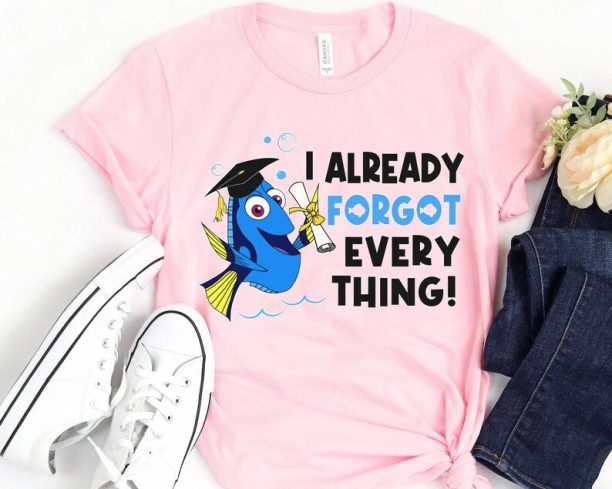 Dory Graduation Almost Forget Everything Shirt / Finding Nemo Disney T-shirt / Graduated 2023 / Funny Senior Shirt