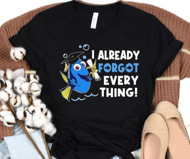 Dory Graduation Almost Forget Everything Shirt / Finding Nemo Disney T-shirt / Graduated 2023 / Funny Senior Shirt