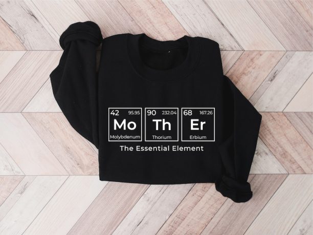 Mother Periodic Table Sweatshirt, Funny Mama Sweatshirt, Chemistry Mom Sweatshirt, Mothers Day Gift, Mama Sweatshirt, Cute Mama Sweatshirt