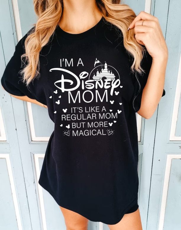 Disney I'm A Mom, It's Like A Regular Grandma But More Magical Shirt, Mothers Day Shirt, Disney Mom Shirt