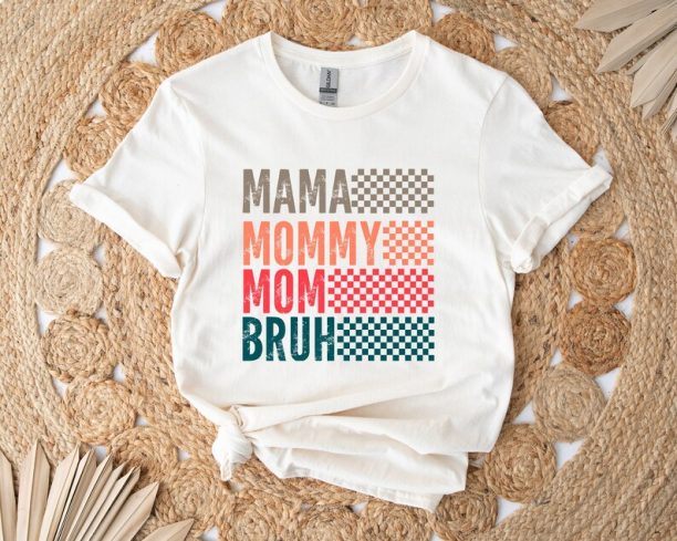 Super Cute Mama Mommy Mom Bruh Shirt, Mama Shirt, Sarcastic Mom Shirt, Funny Sarcasm Mom Gift, Sarcastic Quotes Tee, Mother's Day Tee