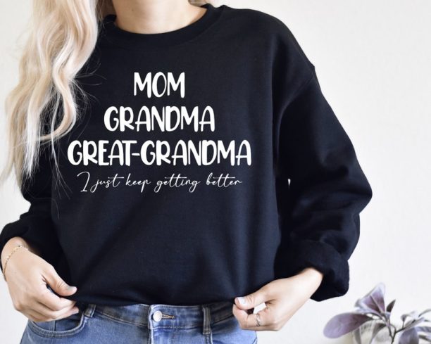 Mom Grandma Great-Grandma Sweatshirt, Pregnancy Announcement Sweat, Gift For Great-Grandma, Baby Reveal To Family, Mother's Day Sweatshirt