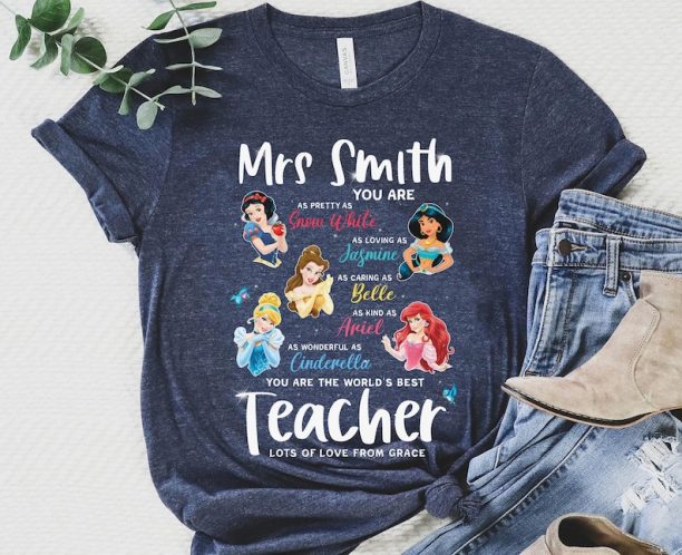 Custom Disney Princesses You Are The World's Best Teacher Shirt/ Disney Teacher T-shirt / Teacher Day / Teaching Gift /